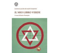 Libri Saint-Martin Louis-Claude de - Il Mio Libro Verde