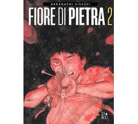 Libri Sakaguchi Hisashi - Fiore Di Pietra #02