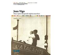 Libri Sales Gómes Paulo Emílio - Jean Vigo. Vita E Opere Del Grande Regista Anar