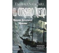 Libri Salgari Emilio - Il Corsaro Nero. Ediz. Illustrata