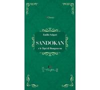 Libri Salgari Emilio - Sandokan E Le Tigri Di Mompracem