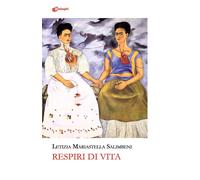 Libri Salimbeni Letizia Mariastella - Respiri Di Vita