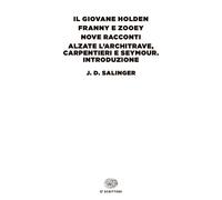 Libri Salinger J. D. - Il Giovane Holden-Franny E Zooey-Nove Racconti-Alzate L'a