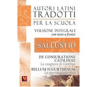 Libri Sallustio Caio Crispo - La Congiura Di Catilina-De Coniuratione Catilinae-