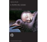 Libri Salomon Resnik - Il teatro del sogno - 2007