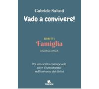 Libri Salusti Gabriele - Vado A Convivere