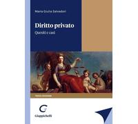 Diritto privato. Quesiti e casi - Salvadori Maria Giulia