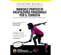 Libri Salvatore Buzzelli - Manuale Pratico Di Valutazione Funzionale Per Il Tenn