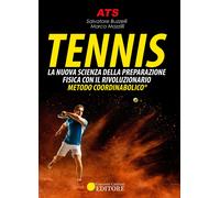 Libri Salvatore Buzzelli / Mazzilli Marco - Tennis. La Nuova Scienza Della Prepa