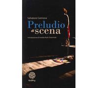 Libri Salvatore Cannova - Preludio Di Scena