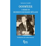 Libri Salvatore Cataldi - Oosweer. I Diari Di Heinrich Richard Muller