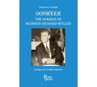 Libri Salvatore Cataldi - Oosweer. The Diaries Of Heinrich Richard Muller