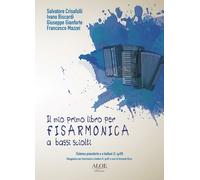 Libri Salvatore Crisafulli / Ivano Biscardi / Giuseppe Gianforte - Il Mio Primo