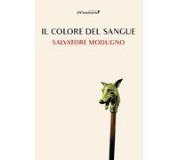 Libri Salvatore Modugno - Il Colore Del Sangue