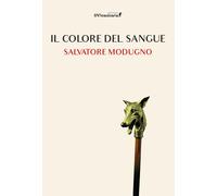 Libri Salvatore Modugno - Il Colore Del Sangue