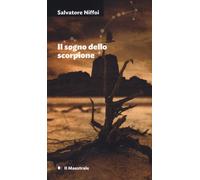 Libri Salvatore Niffoi - Il Sogno Dello Scorpione