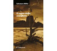 Libri Salvatore Niffoi - Il sogno dello scorpione - 2021