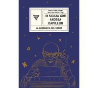 Libri Salvatore Picone / Gaetano Savatteri - In Sicilia Con Andrea Camilleri