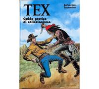 Libri Salvatore Taormina - Tex. Guida Pratica Al Collezionismo #01
