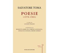 Libri Salvatore Toma - Poesie (1970-1983)