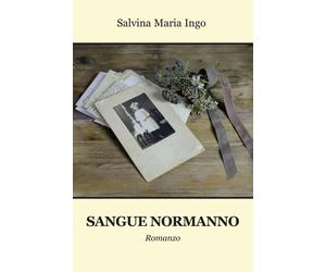 Libri Salvina Maria Ingo - Sangue normanno - 2022