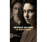 Libri Salvioni Beatrice - La Malacarne