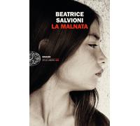 Libri Salvioni Beatrice - La Malnata
