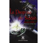 Libri Salvo Pizzo - La Profezia Dei Siddah. Il Seme Di Atan. Vol. 1