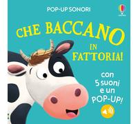 Pop-up sonori - Che baccano in fattoria!
