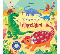 Libri Sam Taplin - I Dinosauri. Libri Tattili Sonori. Ediz. A Colori