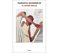 Libri Samanta Schweblin - Il Buon Male