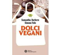 Libri Samantha Barbero / Simona Volo - Dolci Vegani