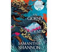 Libri Samantha Shannon - Un giorno di notte cadente - 2023