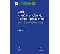 Libri San Vicente Félix - GREIT Gramatica De Referencia De Espa Espanol Para Ita