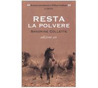 Resta la polvere