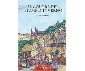 Libri Sandro Bilei - Il colore del fiume d'inverno - 2016