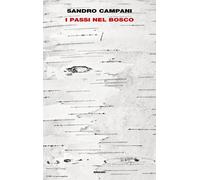 Libri Sandro Campani - I Passi Nel Bosco
