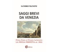 Libri Sandro Manoni - Saggi Brevi Da Venezia