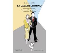 Libri Sandro Scoppa - La casa del nonno - 2021