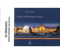 Libri Sanseviero E. Serena - I Colori Dell'Immagine Urbana. Il Piano Del Colore