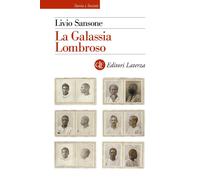 Libri Sansone Livio - La Galassia Lombroso