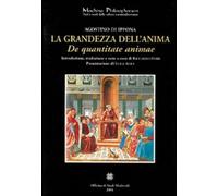 Libri (Sant') Agostino - La Grandezza Dell'Anima (De Quantitate Animae)