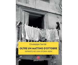 Libri SantÃ© Giuseppe - Oltre Un Mattino D'ottobre