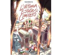 L'ultima estate al cimitero
