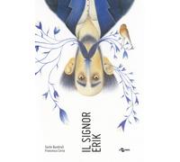 Libri Sante Bandirali - Il signor Erik - 2019 (I geodi)