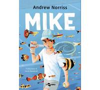 Libri Sante Bandirali - Mike. Ediz. ad alta leggibilità - 2025