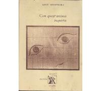 Libri Sante Notarnicola - Con Quest'anima Inquieta
