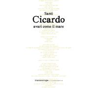Libri Santi Cicardo - Avari come il mare - 2021 (Nuova poetica)