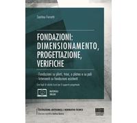 Fondazioni: Dimensionamento, Progettazione, Verifiche