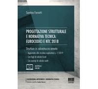 Libri Santino Ferretti - Progettazione Strutturale E Normativa Tecnica: Eurocodi